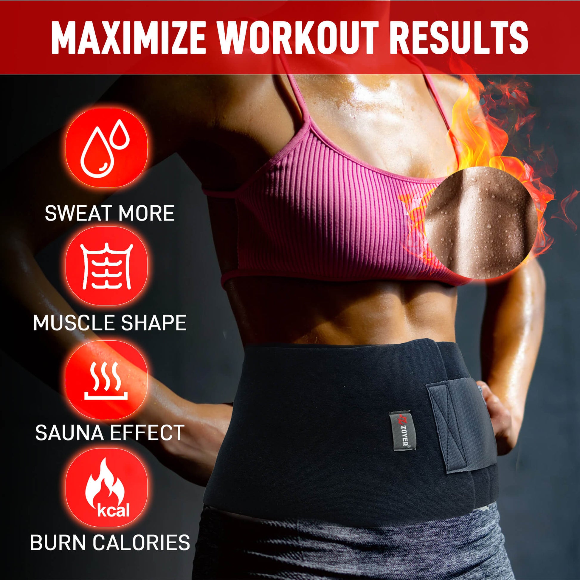 Maximize your workout results with the ZOYER back brace! The image shows a woman sweating and highlights four key benefits: Sweat More, Muscle Shape, Sauna Effect, and Burn Calories.